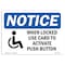 Signmission OSHA Notice, 5" Height, When Locked Use Card To Activate Sign With Symbol, 7" X 5", Landscape OS-NS-D-57-L-19051 - alternate 1